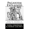 Paganism Explained, Part IV: Valholl & Odinn in Yggdrasill