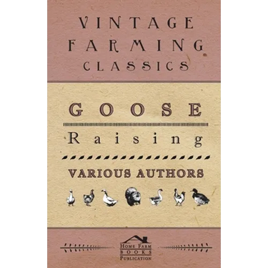 Goose Raising