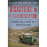 Disasters in Field Research: Preparing for and Coping with Unexpected Events