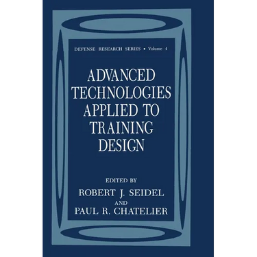 Advanced Technologies Applied to Training Design