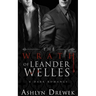 The Wrath of Leander Welles
