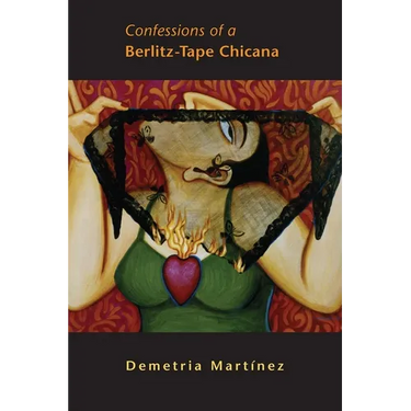 Confessions of a Berlitz-Tape Chicana: Volume 4
