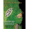 Isopod Zoology: Biology, Husbandry, Species, and Cultivars
