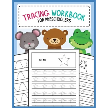 Tracing Workbook for Preschoolers: Lines, Shapes, Letters, and Numbers Writing and Drawing Practice Activity Book for Preschool, Kindergarten, and Kid