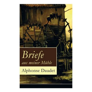 Briefe aus meiner Mühle
