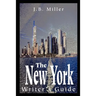 The New York Writer's Guide