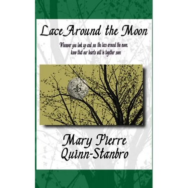 Lace Around the Moon: The second Novella and Prequel to The Berry-Picker House