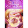 Cosmic Kari Star's The Great Circle of Desire: The Key to Amazing Intimacy and the Best Sex Ever!