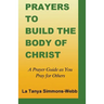 Prayers to Build the Body of Christ