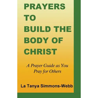 Prayers to Build the Body of Christ