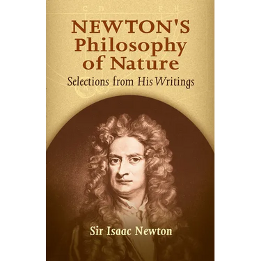 Newton's Philosophy of Nature: Selections from His Writings