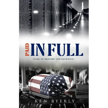 Paid In Full: Tales of Bravery & Sacrifice