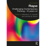 Rape: Challenging Contemporary Thinking - 10 Years on