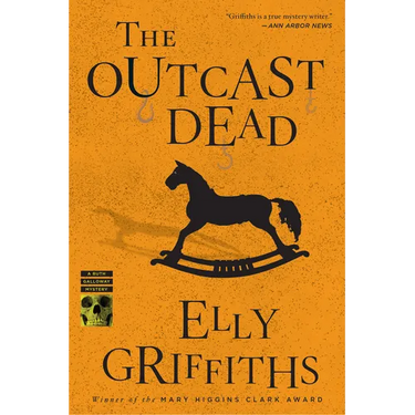 The Outcast Dead: A Mystery