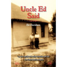 Uncle Ed Said