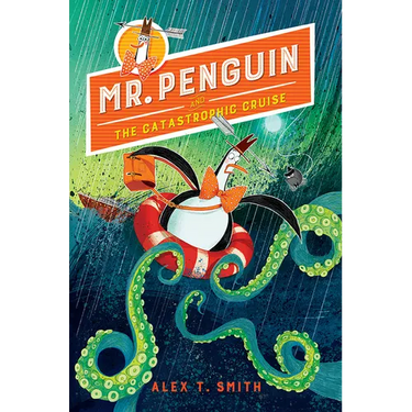 Mr. Penguin and the Catastrophic Cruise