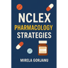 NCLEX Pharmacology Strategies