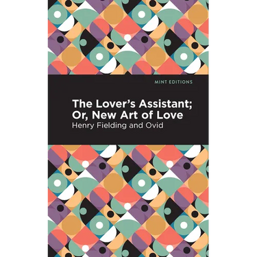 The Lovers Assistant: New Art of Love