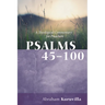 Psalms 45-100: A Theological Commentary for Preachers