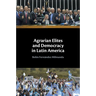 Agrarian Elites and Democracy in Latin America