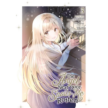 The Angel Next Door Spoils Me Rotten 03 (Manga)