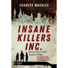Insane Killers Inc.