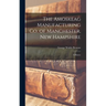 The Amoskeag Manufacturing Co. of Manchester, New Hampshire: A History