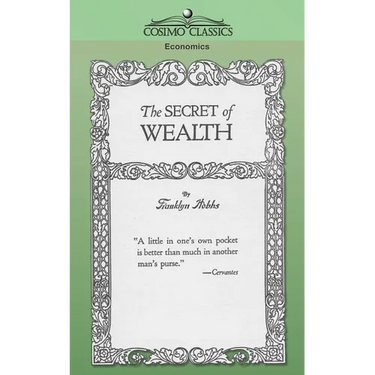 The Secret of Wealth