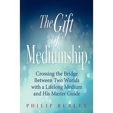 The Gift of Mediumship