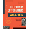 The Power of Together Workbook: A 9-Week Pathway Into Healthy Church Relationships