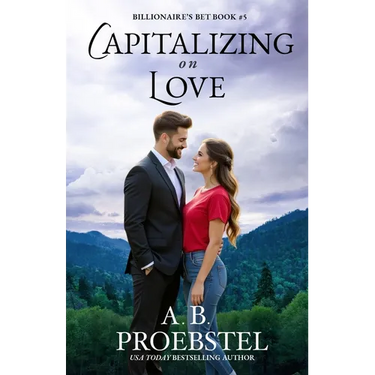 Capitalizing on Love: A Sweet Contemporary Romance