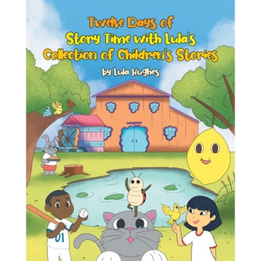 Twelve Days of Story Time with Lula's Collection of Children's Stories