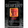 Satan's App: The Devil's Cellular