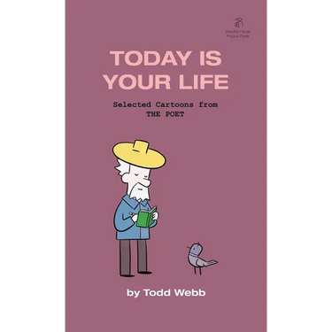 Today Is Your Life: Selected Cartoons from THE POET - Volume 11