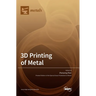 3D Printing of Metal