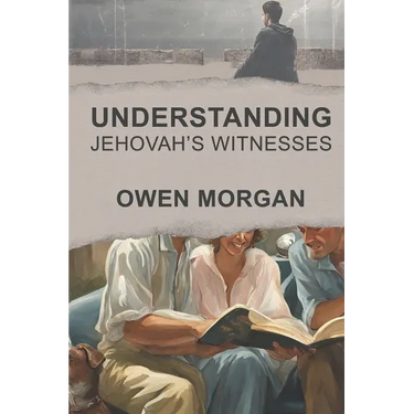 Understanding Jehovah's Witnesses