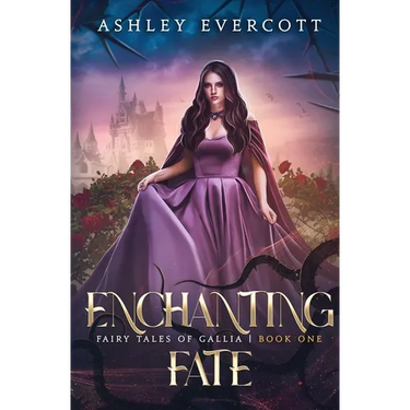 Enchanting Fate: Fairy Tales of Gallia Book One