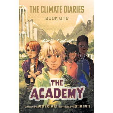 The Climate Diaries: Book One- The Academy