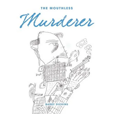The Mouthless Murderer