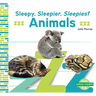 Sleepy, Sleepier, Sleepiest Animals