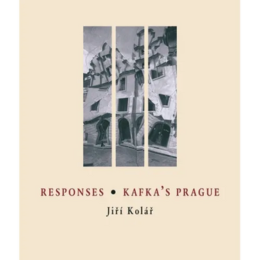 Responses / Kafka's Prague