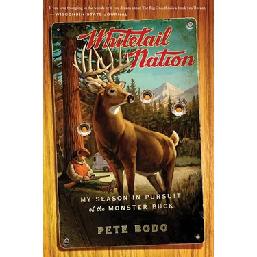 Whitetail Nation: My Season in Pursuit of the Monster Buck