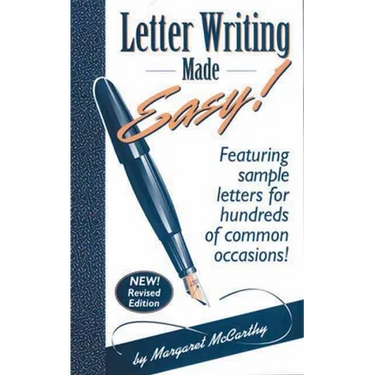 Letter Writing Made Easy!: Featuring Sample Letters for Hundreds of Common Occasions
