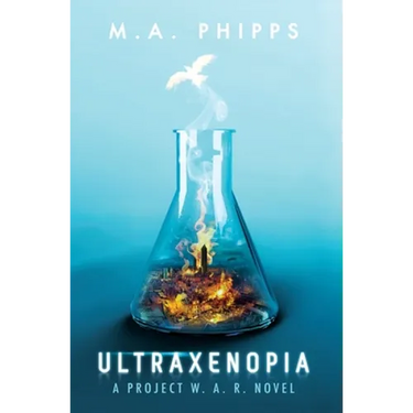 Ultraxenopia: A Dark Dystopian Thriller