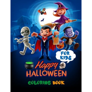 Happy Halloween Coloring Book For Kids: Halloween Every Night - Halloween Party - Halloween Preschool Books Coloring Book For Kids
