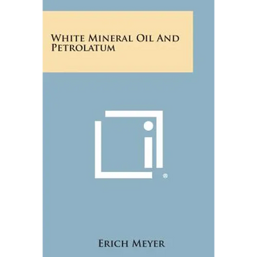 White Mineral Oil and Petrolatum