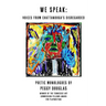 We Speak: Voices from Chattanooga's Disregarded