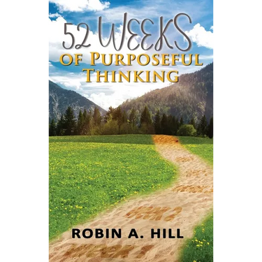 52 Weeks of Purposeful Thinking