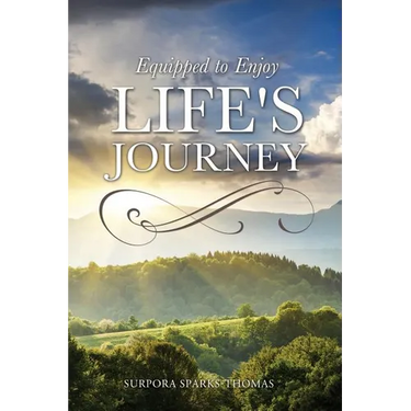 Equipped to Enjoy Life's Journey