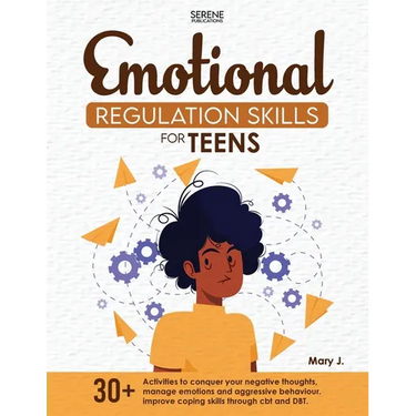 Emotional Regulation Skills for Teens